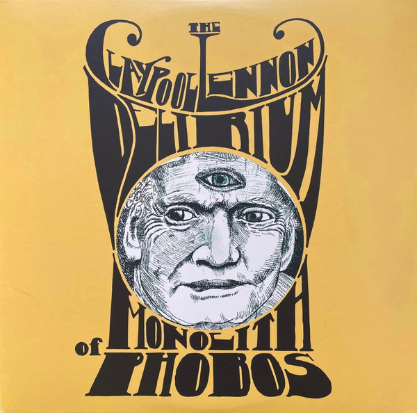 Пластинка The Claypool Lennon Delirium, - Monolith Of Phobos - Clear LP
Пластинка The Claypool Lennon Delirium, - Monolith Of Phobos - Clear LP