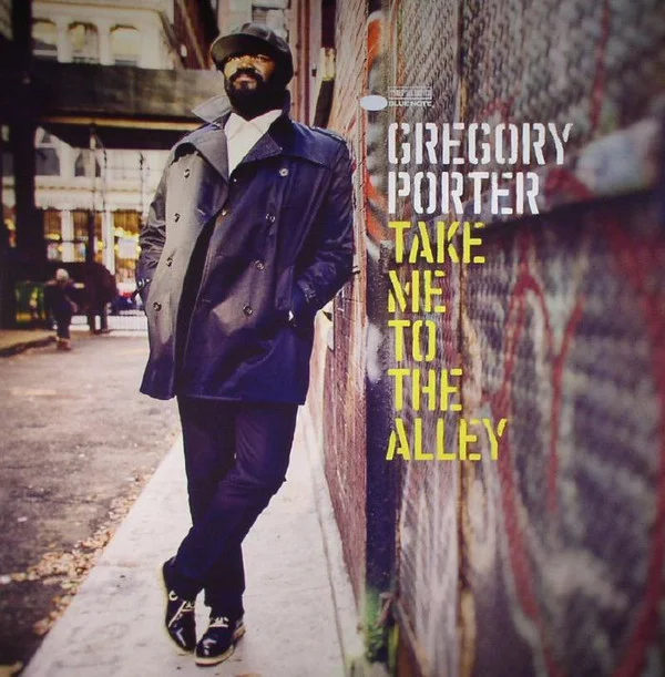 Виниловая пластинка Gregory Porter - Take Me To The Alley - рис.0