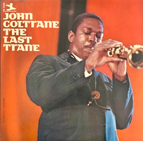 Виниловая пластинка John Coltrane – The Last Trane LP - рис.0