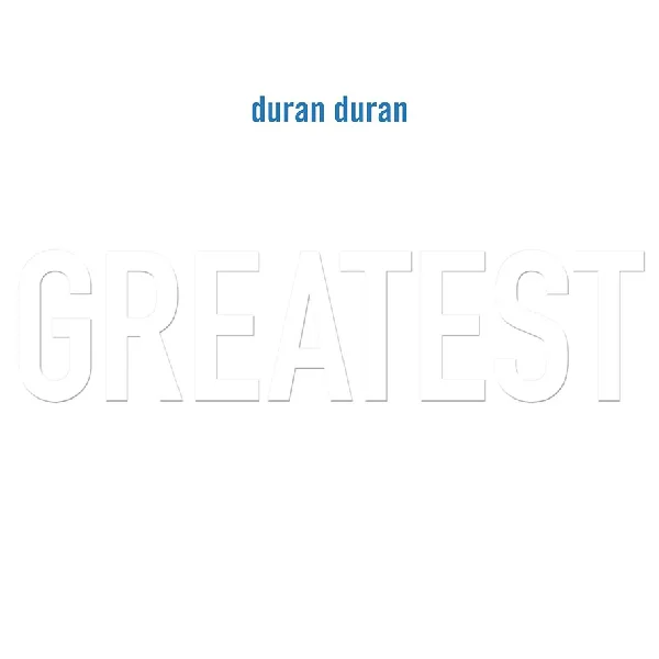 Виниловая пластинка Duran Duran - Greatest - 2LP - рис.0