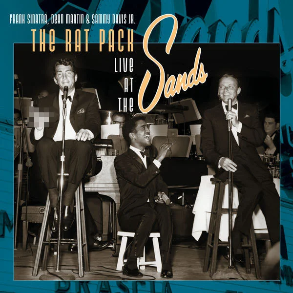 Виниловая пластинка Frank Sinatra; Dean Martin; Sammy Davis Jr. - The Rat Pack Live At The Sands LP - рис.0