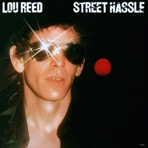 Виниловая пластинка Lou Reed - Street Hassle - рис.0