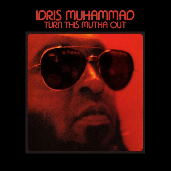 Виниловая пластинка Idris Muhammad – Turn This Mutha Out LP - рис.0