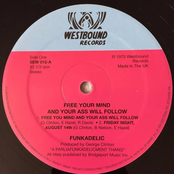 Виниловая пластинка Funkadelic - Free Your Mind And Your Ass Will Follow - рис.3