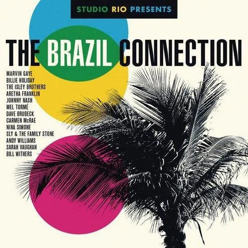 Виниловая пластинка Studio Rio Presents - The Brazil Connection - рис.0