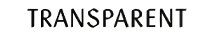 Transparent