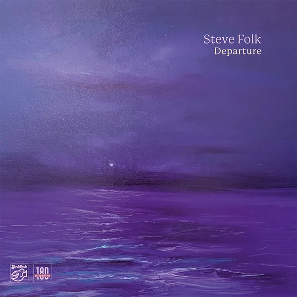 Виниловая пластинка Steve Folk – Departure LP - рис.0