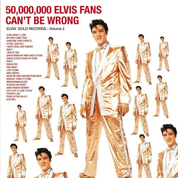 Виниловая пластинка ELVIS PRESLEY 50,000,000 ELVIS FANS CAN'T BE WRONG - рис.0