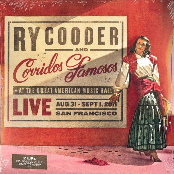 Виниловая пластинка Ry Cooder; Corridos Famosos - Live In San Francisco - рис.0