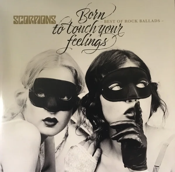 Виниловая пластинка Scorpions - Born To Touch Your Feelings - Best Of Rock Ballads - рис.0