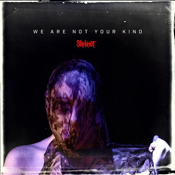 Виниловая пластинка Slipknot - We Are Not Your Kind 2LP - рис.0