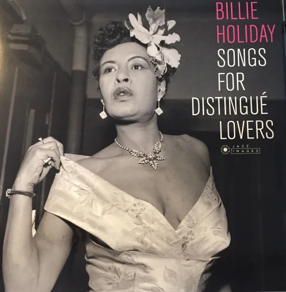 Виниловая пластинка Billie Holiday – Songs For Distingue Lovers (Jazz Images) LP - рис.0
