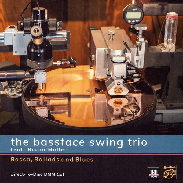 Виниловая пластинка The Bassface Swing Trio Feat. Bruno Muller – Bossa, Ballads And Blues LP - рис.0