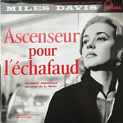 Пластинка Miles Davis – Ascenseur Pour L'echafaud - LP