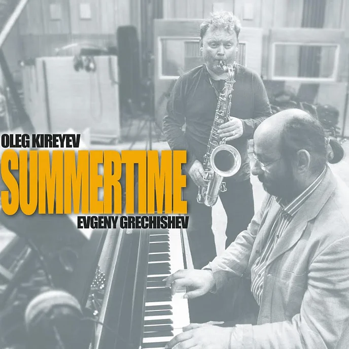 Виниловая пластинка Олег Киреев - Евгений Гречищев - Summertime LP - рис.0
