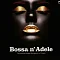 Bossa N Adele: The Electro-Bossa Songbook Of Adele (Solid Yellow) LP