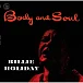 Виниловая пластинка Billie Holiday - Body & Soul LP - рис.0