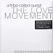 Виниловая пластинка A Tribe Called Quest - The Love Movement LP - рис.0