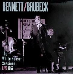 Пластинка Tony Bennett, Dave Brubeck – The White House Sessions, Live 1962 (Impex) 2LP