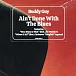 Виниловая пластинка Buddy Guy - Ain't Done With The Blues - 2LP - рис.3 Виниловая пластинка Buddy Guy - Ain't Done With The Blues - 2LP - рис.3
