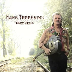 Пластинка Hans Theessink - Slow Train - (Pro-Ject) LP