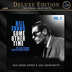 Пластинка Bill Evans - Some Other Time: The Lost Session From The Black Forest Vol.2 - 2xHD LP