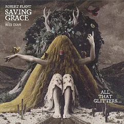 Виниловая пластинка Robert Plant - Saving Grace: All The Glitter - (RSD26) LP