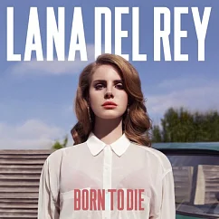 Пластинка Lana Del Rey – Born To Die 2LP