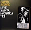David Bowie - Live Santa Monica '72