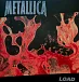 Виниловая пластинка Metallica – Load - 2LP - рис.0 Виниловая пластинка Metallica – Load - 2LP - рис.0