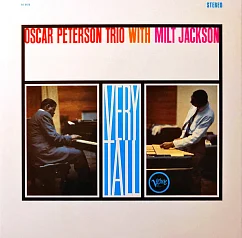 Пластинка Oscar Peterson Trio, Milt Jackson – Very Tall LP