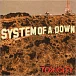 Виниловая пластинка System Of A Down - Toxicity LP - рис.0 Виниловая пластинка System Of A Down - Toxicity LP - рис.0