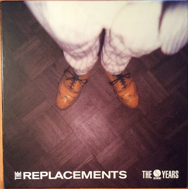 Виниловая пластинка The Replacements - The Sire Years - рис.0