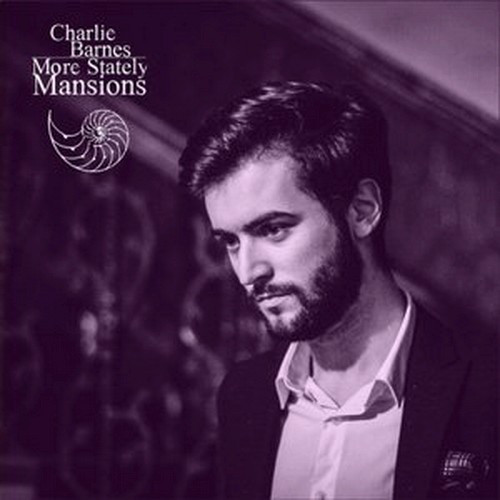 Пластинка Charlie Barnes - More Stately Mansions - рис.0