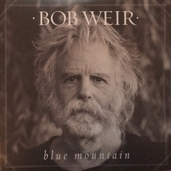 Виниловая пластинка Bob Weir - Blue Mountain - рис.0