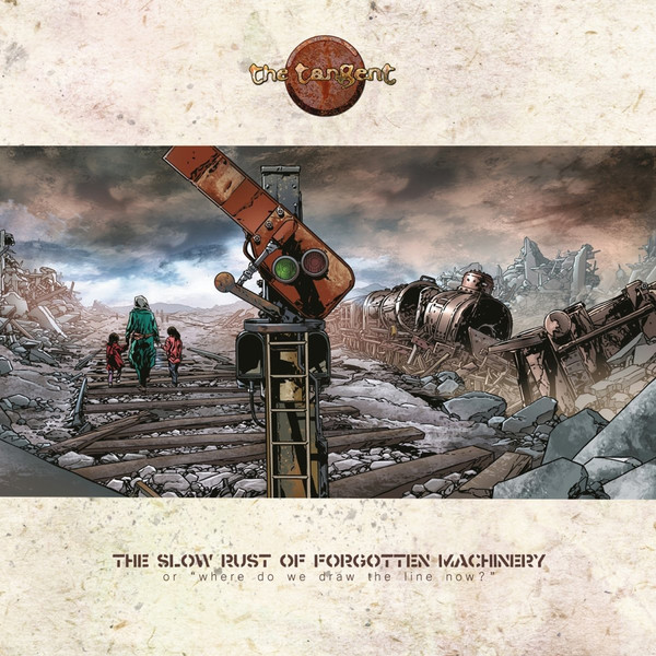 Виниловая пластинка The Tangent - The Slow Rust Of Forgotten Machinery - рис.0