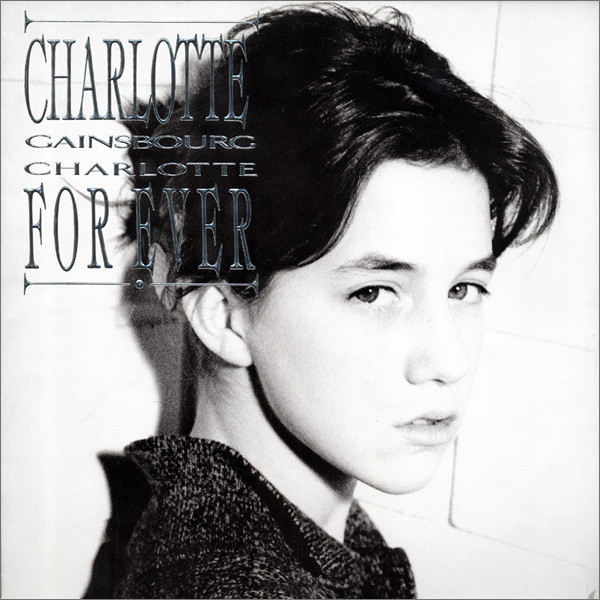 Виниловая пластинка Charlotte Gainsbourg – Charlotte For Ever LP - рис.0