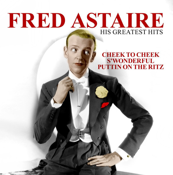 Виниловая пластинка Fred Astaire – His Greatest Hits LP - рис.0