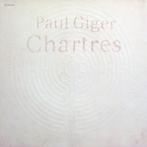 Виниловая пластинка Paul Giger - Chartres - рис.0