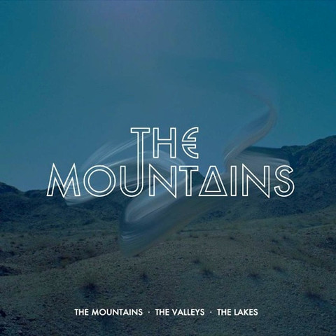 Пластинка The Mountains - The Mountains · The Valleys · The Lakes - рис.0