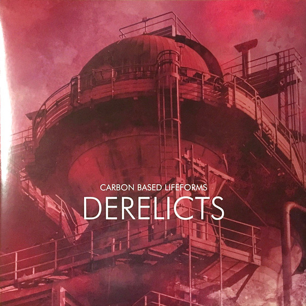Виниловая пластинка Carbon Based Lifeforms ‎– Derelicts LP - рис.0