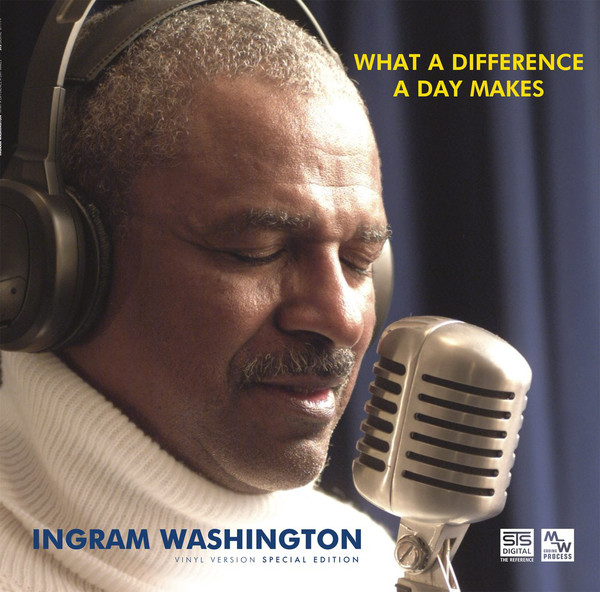 Виниловая пластинка Ingram Washington - What A Difference A Day Makes - STS Analog - LP - рис.0