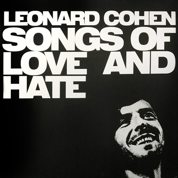 Виниловая пластинка Leonard Cohen - Songs Of Love And Hate 50TH ANNIVERSARY LP - рис.0