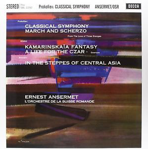 Пластинка Prokofiev; Glinka; Borodin; Ernest Ansermet; L'Orchestre De La Suisse Romande - Classical Symphony March And Scherzo Kamarinska?a Fantasy A Life For The Czar In The Steppes Of Central Asia - рис.0