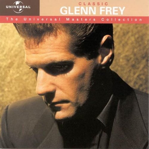 Виниловая пластинка Glenn Frey Classic The Universal Masters Collection - рис.0