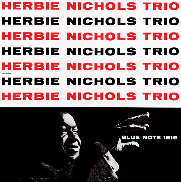 Виниловая пластинка Herbie Nichols Trio - Herbie Nichols Trio - (Tone Poet) LP - рис.0