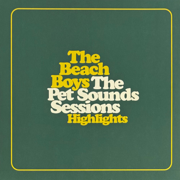 Виниловая пластинка The Beach Boys - The Pet Sounds Sessions Highlights - 2LP - рис.0