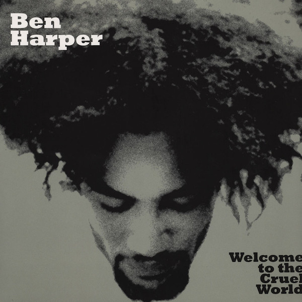 Виниловая пластинка Ben Harper - Welcome To The Cruel World - рис.0
