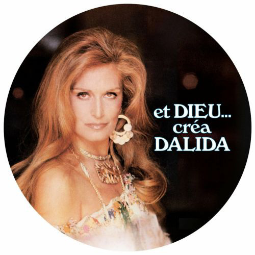 Пластинка Dalida - Et Dieu... Cr?a Dalida - рис.0