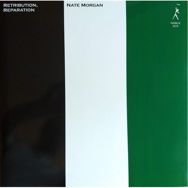 Виниловая пластинка Nate Morgan - Retribution, Reparation - (Pure Pleasure) LP - рис.0